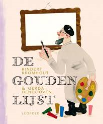 De gouden lijst is een prentenboek van Rindert Kromhout en Gerda Dendooven